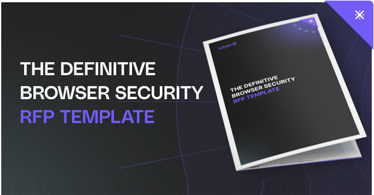 RFP Template for Browser Security info@thehackernews.com (The Hacker News)