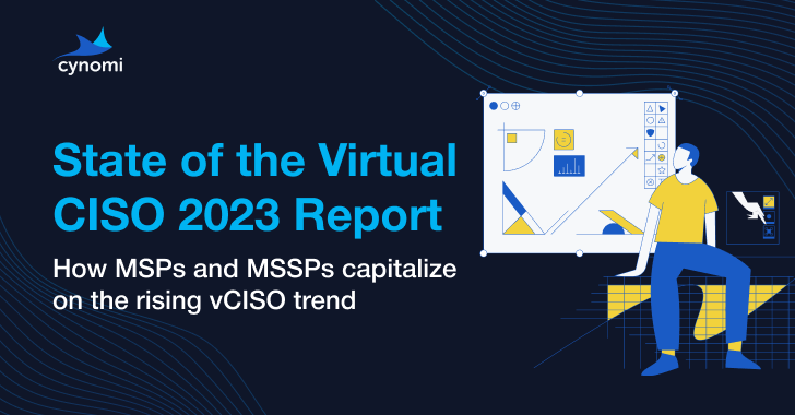 The State of the Virtual CISO Report: MSP/MSSP Security Strategies for 2024 info@thehackernews.com (The Hacker News)