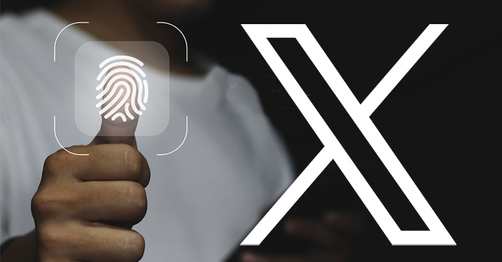 X (Twitter) to Collect Biometric Data from Premium Users to Combat Impersonation info@thehackernews.com (The Hacker News)