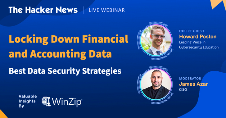 Webinar: Locking Down Financial and Accounting Data — Best Data Security Strategies info@thehackernews.com (The Hacker News)