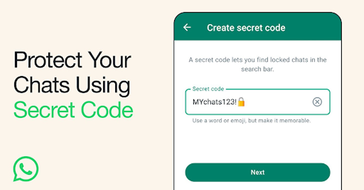 WhatsApp’s New Secret Code Feature Lets Users Protect Private Chats with Password info@thehackernews.com (The Hacker News)