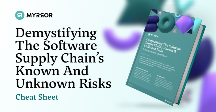 The Unknown Risks of The Software Supply Chain: A Deep-Dive info@thehackernews.com (The Hacker News)