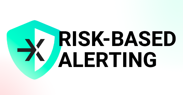 How to Achieve the Best Risk-Based Alerting (Bye-Bye SIEM) info@thehackernews.com (The Hacker News)