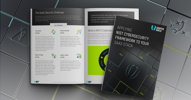 SaaS Compliance through the NIST Cybersecurity Framework info@thehackernews.com (The Hacker News)