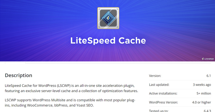 WordPress LiteSpeed Plugin Vulnerability Puts 5 Million Sites at Risk info@thehackernews.com (The Hacker News)