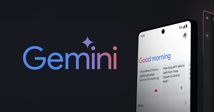 Researchers Highlight Google’s Gemini AI Susceptibility to LLM Threats info@thehackernews.com (The Hacker News)