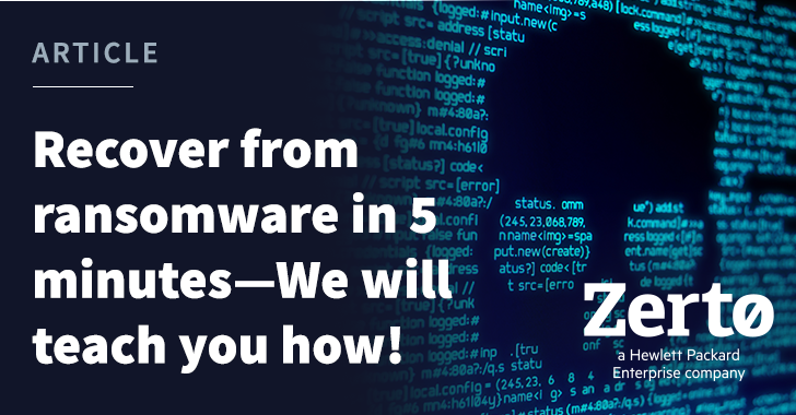 Recover from Ransomware in 5 Minutes—We will Teach You How! info@thehackernews.com (The Hacker News)