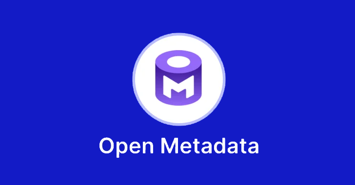 Hackers Exploit OpenMetadata Flaws to Mine Crypto on Kubernetes info@thehackernews.com (The Hacker News)