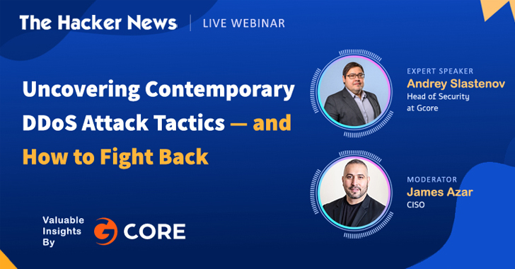 Expert-Led Webinar – Uncovering Latest DDoS Tactics and Learn How to Fight Back info@thehackernews.com (The Hacker News)
