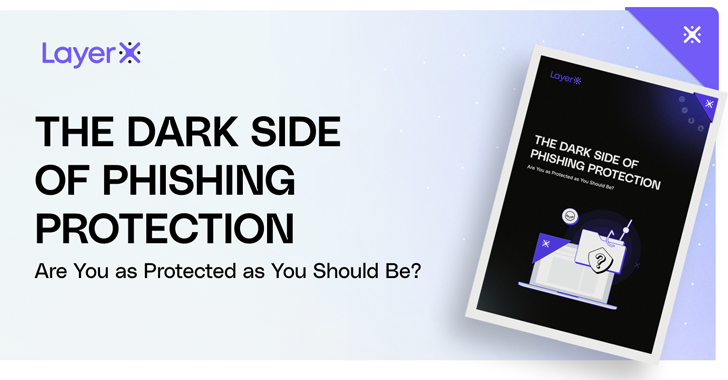 Report: The Dark Side of Phishing Protection info@thehackernews.com (The Hacker News)