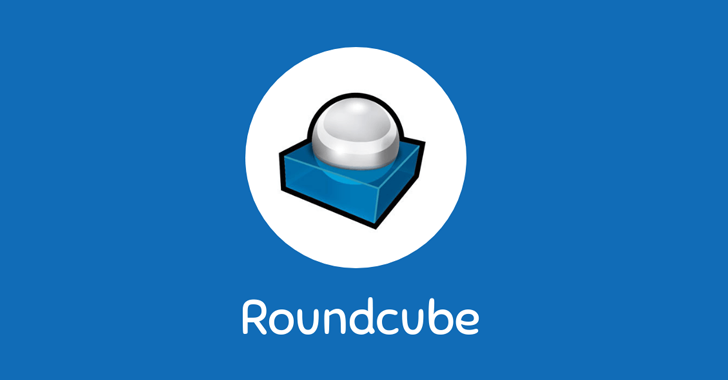 Roundcube Webmail Flaws Allow Hackers to Steal Emails and Passwords info@thehackernews.com (The Hacker News)