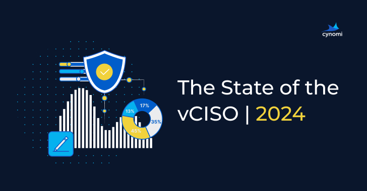 The State of the Virtual CISO Report: MSP/MSSP Security Strategies for 2025 info@thehackernews.com (The Hacker News)