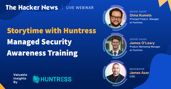 Webinar: Learn How Storytelling Can Make Cybersecurity Training Fun and Effective info@thehackernews.com (The Hacker News)