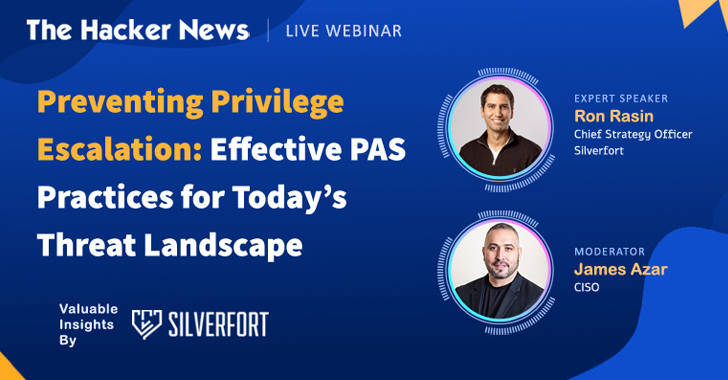 Learn How Experts Secure Privileged Accounts—Proven PAS Strategies Webinar info@thehackernews.com (The Hacker News)
