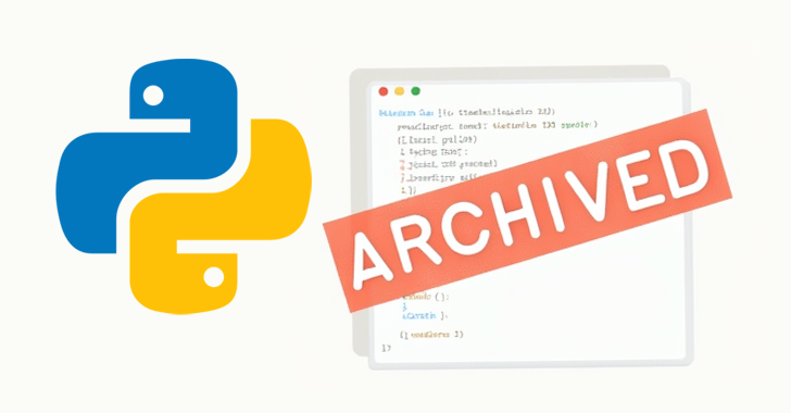 PyPI Introduces Archival Status to Alert Users About Unmaintained Python Packages info@thehackernews.com (The Hacker News)