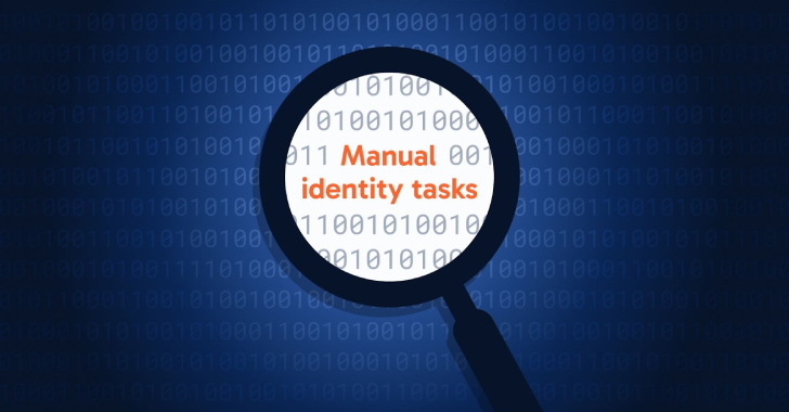 Identity Security Has an Automation Problem—And It’s Bigger Than You Think info@thehackernews.com (The Hacker News)