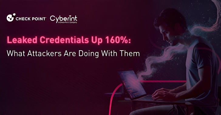 Leaked Credentials Up 160%: What Attackers Are Doing With Them info@thehackernews.com (The Hacker News)