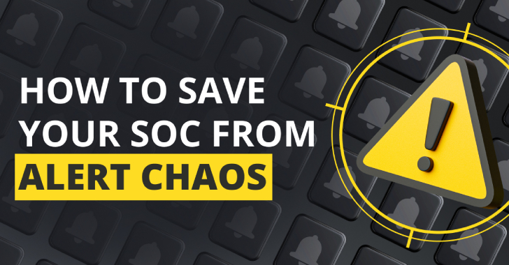 How Top CISOs Save Their SOCs from Alert Chaos to Never Miss Real Incidents info@thehackernews.com (The Hacker News)