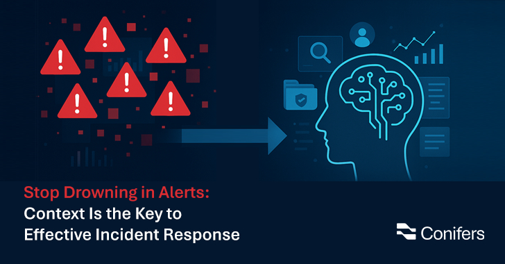 Stop Alert Chaos: Context Is the Key to Effective Incident Response info@thehackernews.com (The Hacker News)