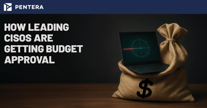 How Leading CISOs are Getting Budget Approval info@thehackernews.com (The Hacker News)