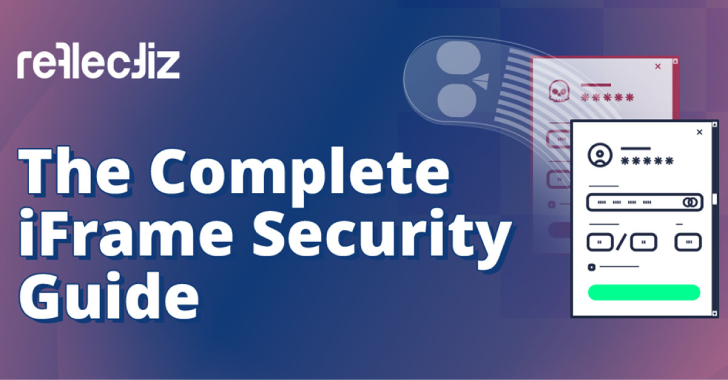 iframe Security Exposed: The Blind Spot Fueling Payment Skimmer Attacks info@thehackernews.com (The Hacker News)