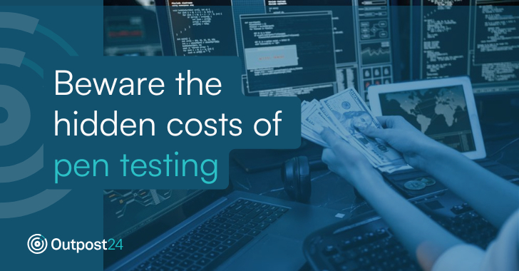 Beware the Hidden Costs of Pen Testing info@thehackernews.com (The Hacker News)