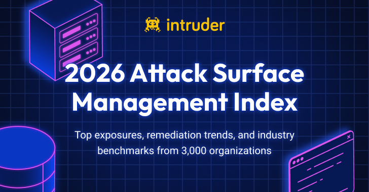 The Top 10 Attack Surface Exposures in 2026 info@thehackernews.com (The Hacker News)